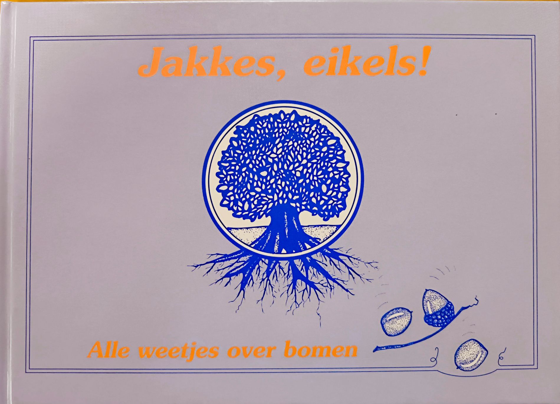 Jakkes, Eikels! (1994)