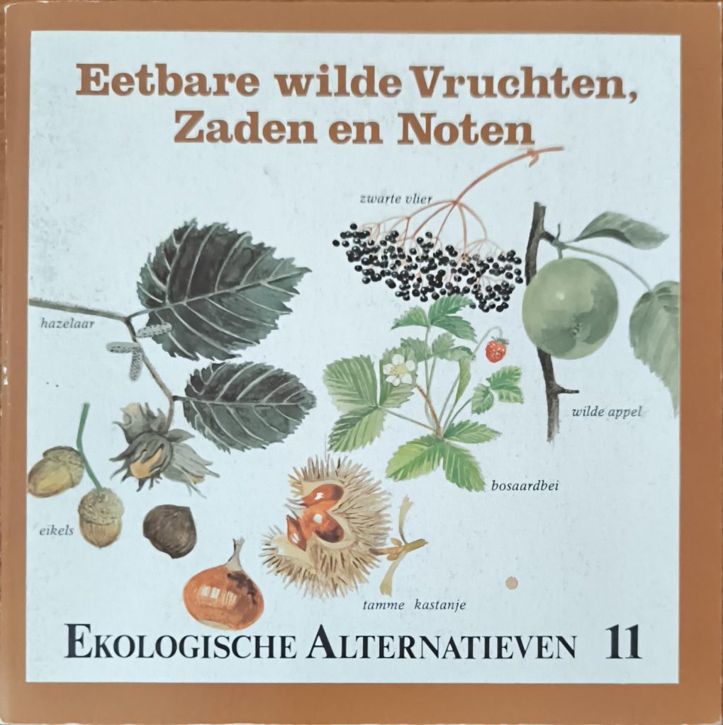 Boek Cover Eetbare Wilde Vruchten, Zaden en Noten (1983)