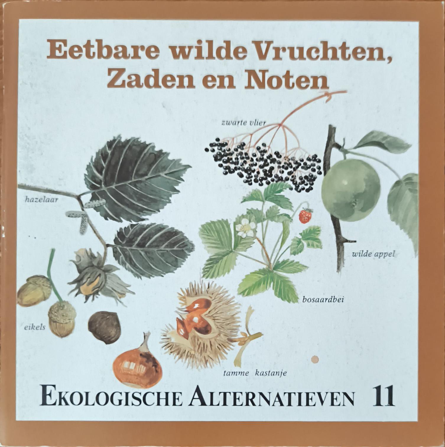 Eetbare Wilde Vruchten, Zaden en Noten (1983)